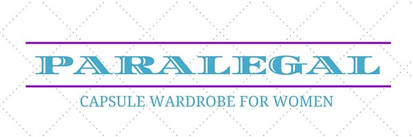 Capsule wardrobe for women - PAralegal